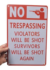 AMERICAN WIT 8″ x 12″ Metal Sign (NO TRESPASSING Violators Will Be Shot Again