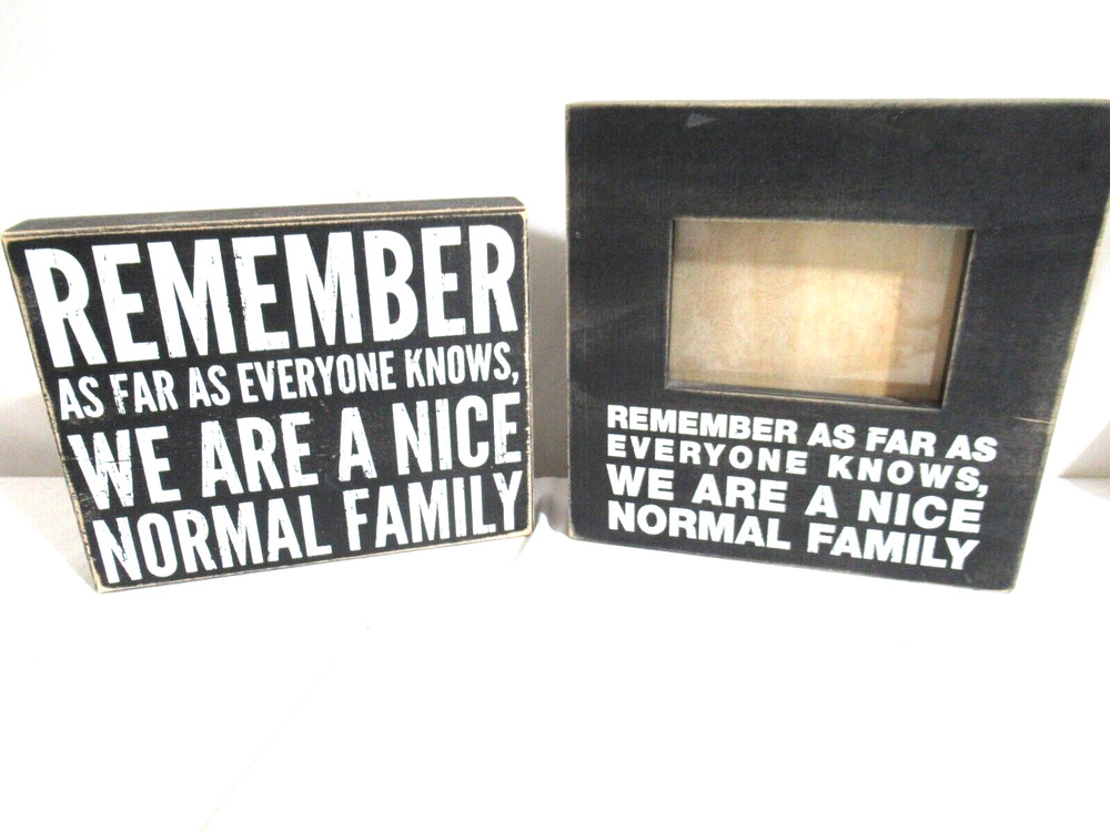 As Far As Anyone Knows We Are A Nice Normal Family Wooden Sign & Picture Frame