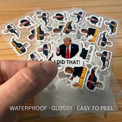 Trump “I DID THAT” Stickers 100pcs Mixed Political Vinyl Decals for Gas Pump 1″