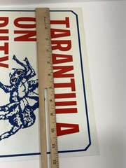 Tarantula On Duty Funny Quote Vintage Sign See Pictures