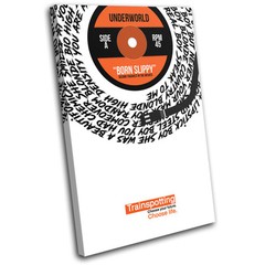 Underworld Born Slippy Lyrics Vinyl SINGLE CANVAS WALL ART Picture Print