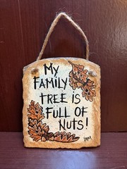 “My Family Tree Is Full Of Nuts” Slate Wall Hanging By FPM